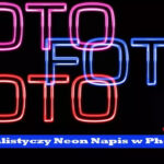 Realistyczny neonowy napis - kurs Photoshop
