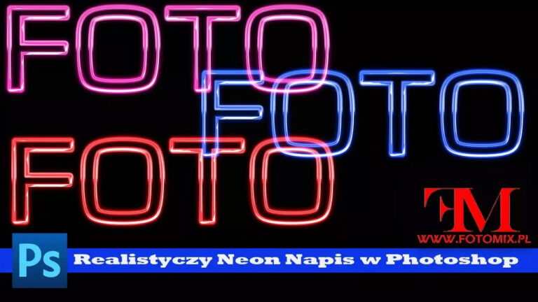Realistyczny neonowy napis. Kurs Photoshop