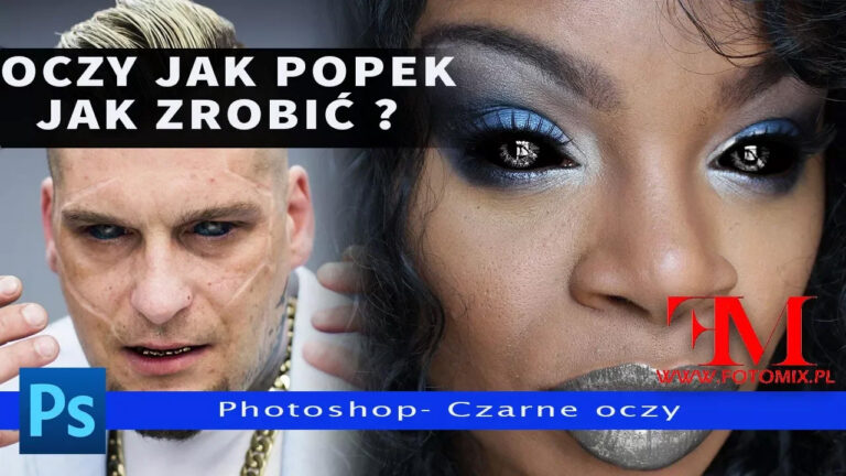 Jak wykonać czarne oczy w stylu Popka – Kurs Photoshop