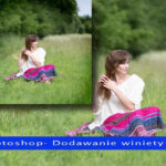 Jak dodać efekt winiety do zdjęcia - Kurs Photoshop