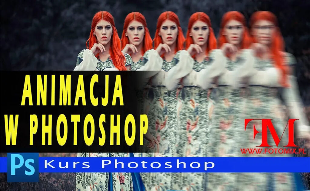 Jak zrobić animację zdjęcia w Photoshop