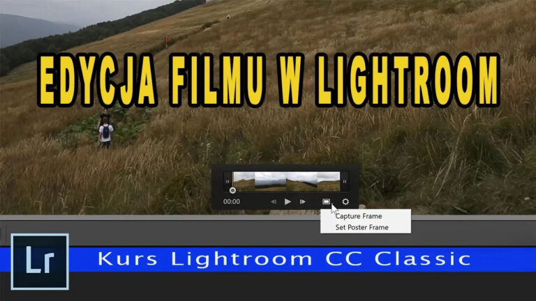 Mistrzowska edycja filmu w Lightroom Classic! Odkryj tajemnice udanej postprodukcji