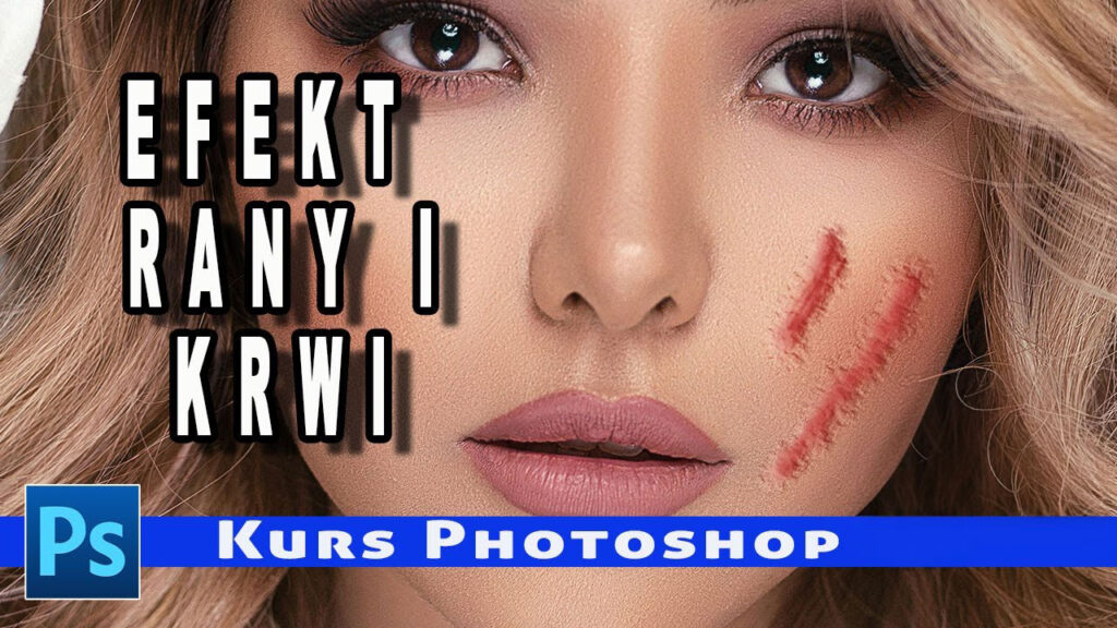 efekty ran i krwi w Photoshop
