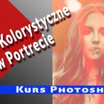 Kolorystyczna Edycja Zdjęć