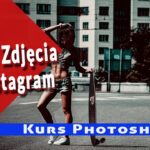 Jak przerobić zdjęcie na Instagram