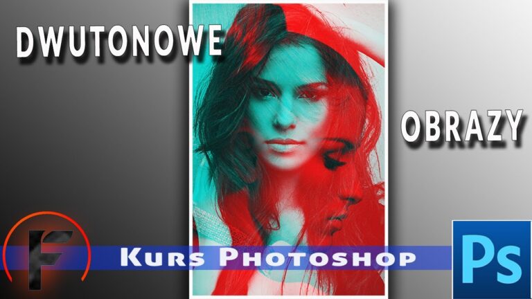 Jak stworzyć dwutonowy obraz w Photoshopie – Poradnik krok po kroku