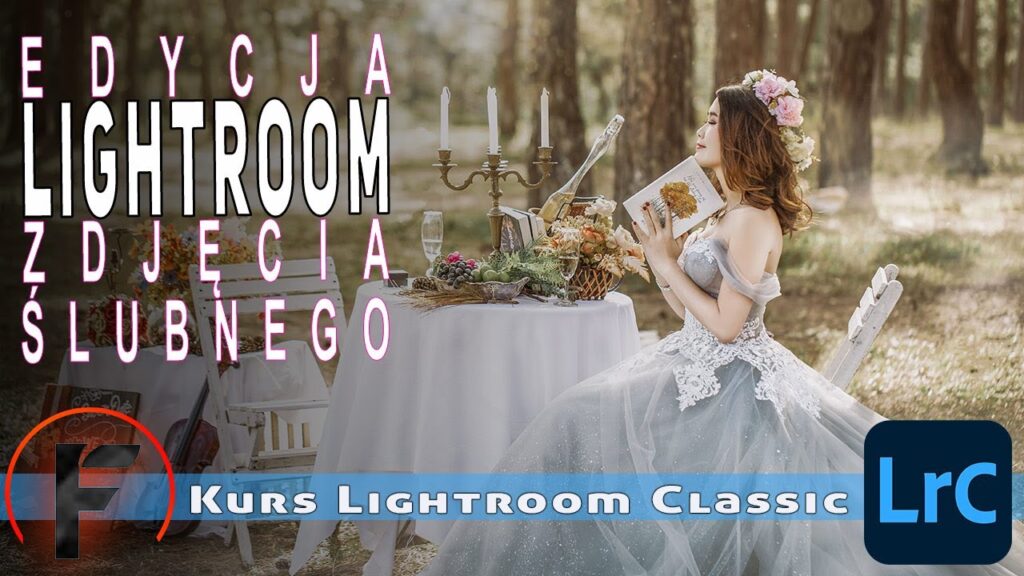 Lightroom Classic edytować zdjęcia ślubne
