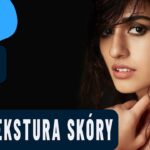 realistyczna tekstura skóry w Photoshopie