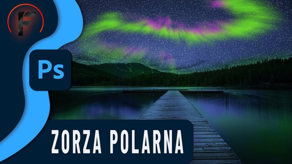 jak zrobić zorzę polarną w Photoshopie
