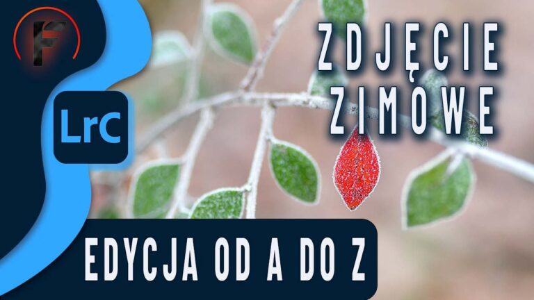 Jak stworzyć oszałamiające zimowe zdjęcie w Lightroom?