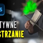 Najlepsze narzędzia w Photoshopie