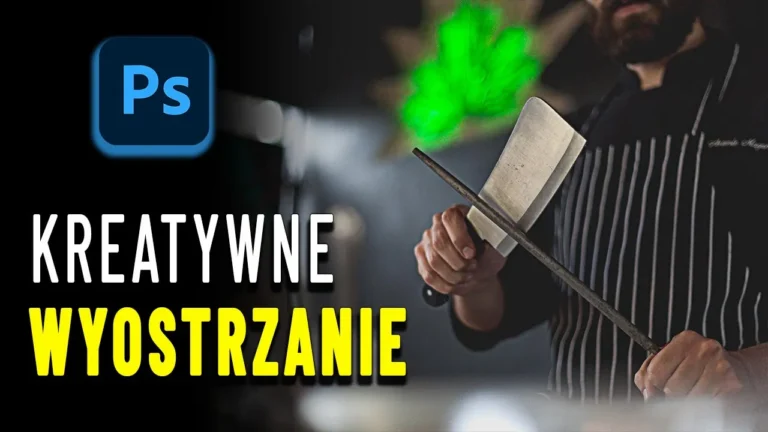 Sekrety wyostrzania: Najlepsze narzędzia w Photoshopie!