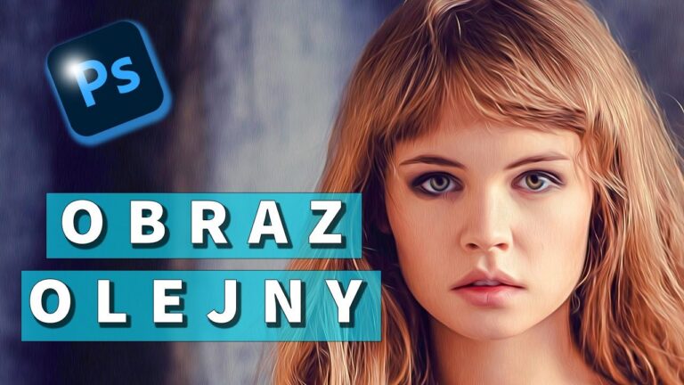 Efekt malarski w Photoshopie – jak stworzyć obraz olejny?