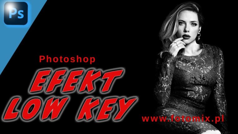 Niesamowity efekt Low Key w Photoshopie – Krok po kroku