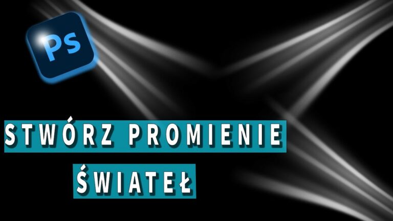 Jak zrobić promienie świetlne w Photoshopie? Prosty kurs!
