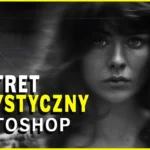 Artystyczny Efekt w Photoshop