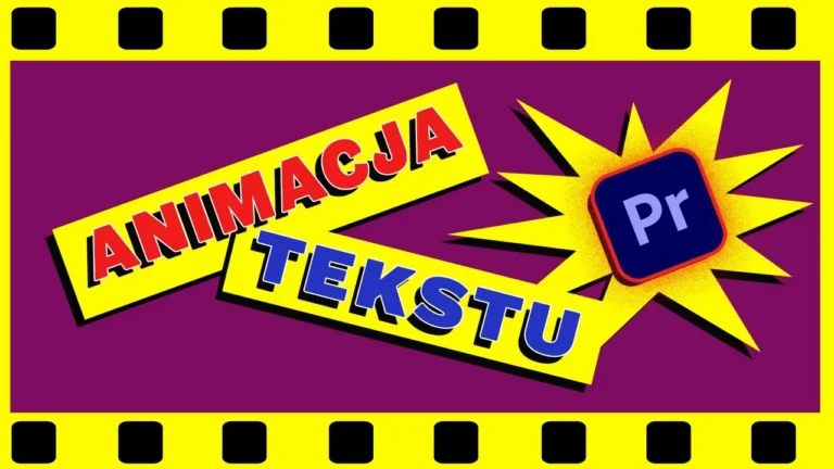 Efekt tekstowy w Premiere Pro – zrób WOW w 5 minut