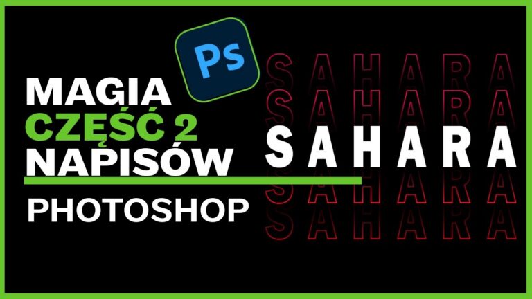 Magia napisów w Photoshop – 3 efekty, które musisz znać!