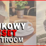 Profesjonalny preset Lightroom