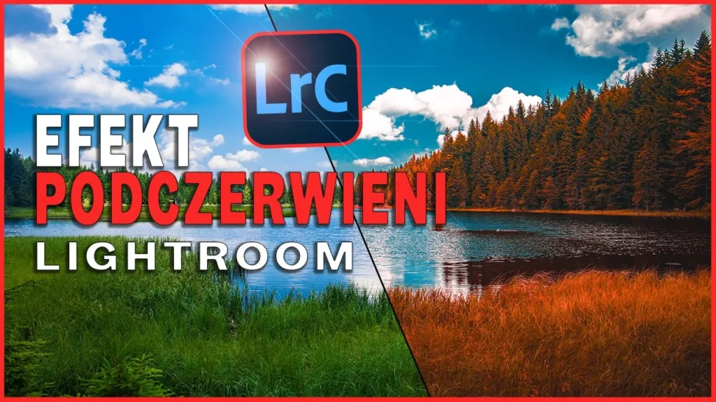 efekt podczerwieni w Lightroomie