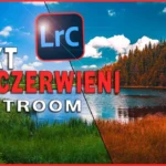 efekt podczerwieni w Lightroomie