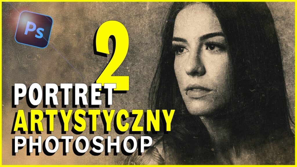portret artystyczny w Photoshopie