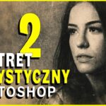 portret artystyczny w Photoshopie