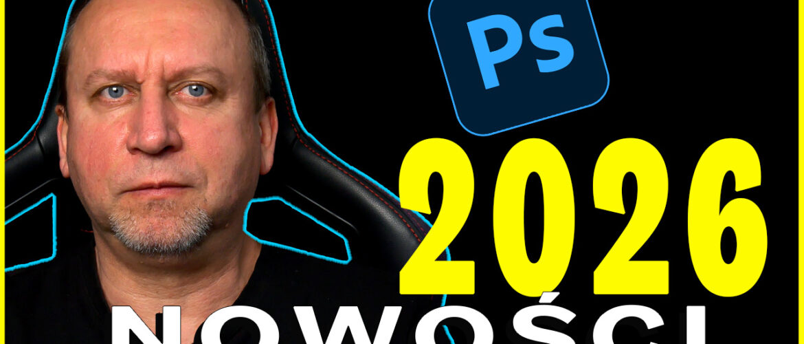 Photoshop 2026 nowości