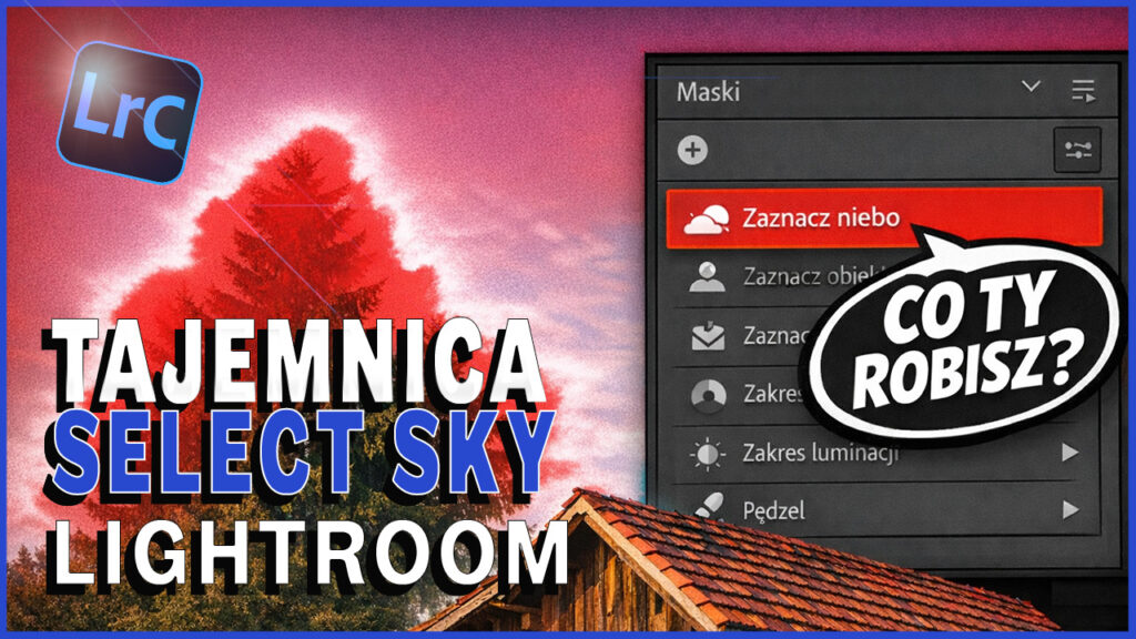 Maska nieba w Lightroomie