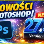 Photoshop 27.3 nowości