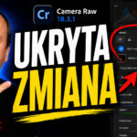 Aktualizacja Camera Raw 18.3.1