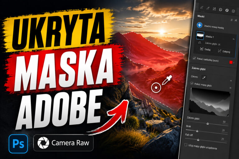 Maska zakresu głębi – genialna nowość w Camera Raw